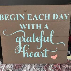 Begin each day with a grateful heart